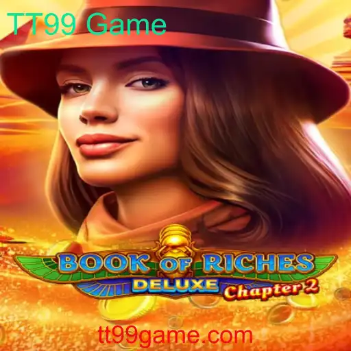 Explorando o Universo Fascinante de BookofRichesDeluxeChapter2: O Jogo TT99 Game
