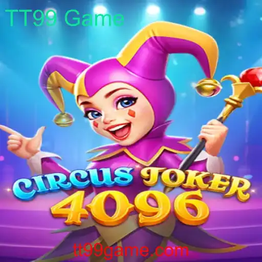 Explorando as Emoções de CircusJoker4096: O Impacto do Jogo TT99 Game